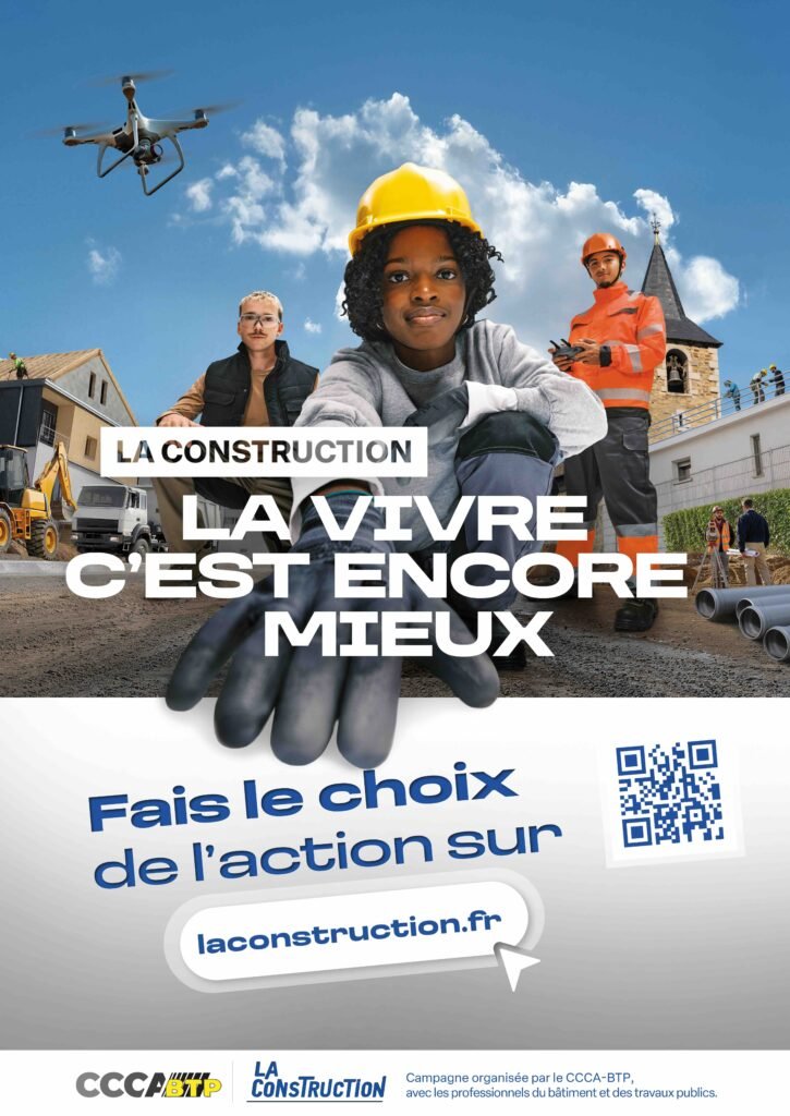 « La Construction, la vivre c&rsquo;est encore mieux ! » : le BTP repart en campagne auprès des jeunes